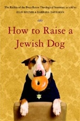 How to Raise a Jewish Dog - alljudaica.com